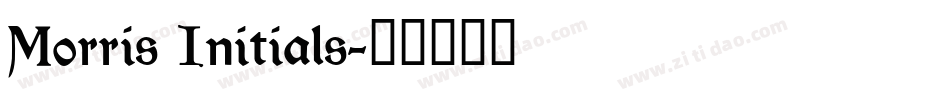 Morris Initials字体转换